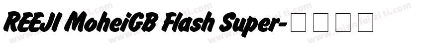 REEJI MoheiGB Flash Super字体转换